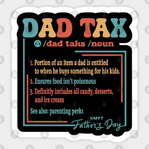 Dad Tax Funny Definition Groovy Father's day Sticker by JessArty